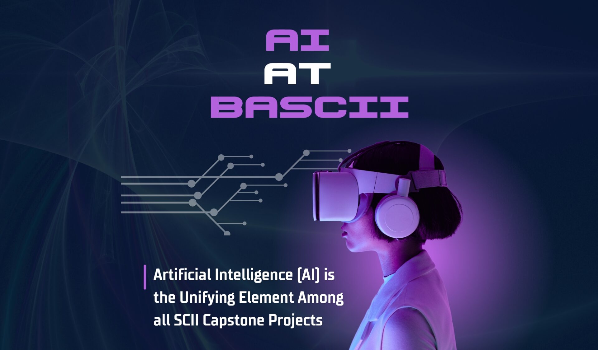 AI Shines as the Unifying Element Among ScII Capstone Projects